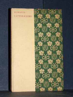 Ernesto Buonaiuti – Apologia del Cattolicismo – Formìggini / Apologie – 1924 - Religione - Libreria del novecento