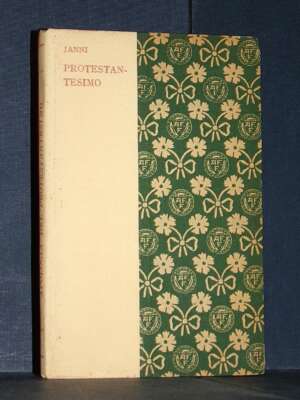 Ugo Janni – Apologia del protestantesimo – Formìggini / Apologie – 1926 – Religione Ugo Janni – Apologia del protestantesimo – Formìggini / Apologie – 1926 - Religione - Libreria del novecento