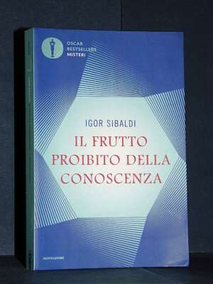Igor Sibaldi – Il frutto proibito della conoscenza – Mondadori / OB Misteri – 2021 (978-8804738633) - Filosofia - Libreria d…