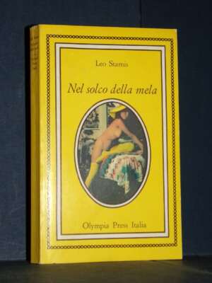 Leo Stamis – Nel solco della mela – Olympia Press Italia – 1976 - Erotismo - Libreria del novecento