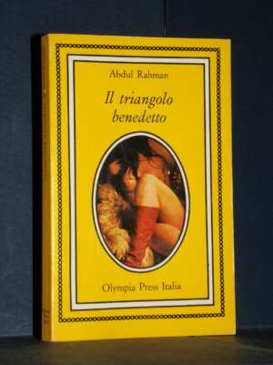 Abdul Rahman – Il triangolo benedetto – Olympia Press Italia – 1978 - Erotismo - Libreria del novecento