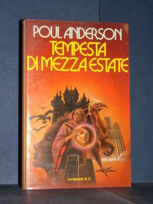 Poul Anderson – Tempesta di mezza estate – Longanesi / La Fantascienza 2 – 1977 - Fantasy - Fantascienza - Libreria del nove…