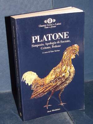 Platone – Simposio, Apologia di Socrate, Critone, Fedone (greco a fronte) – Mondadori – 2005 - Classici - Libreria del novec…