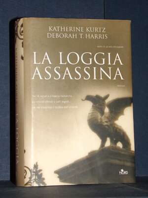 Kurtz, Harris – La loggia assassina – Nord / Narrativa 253 – 2006 (978-8842914440) - Fantasy - Fantascienza - Libreria del n…