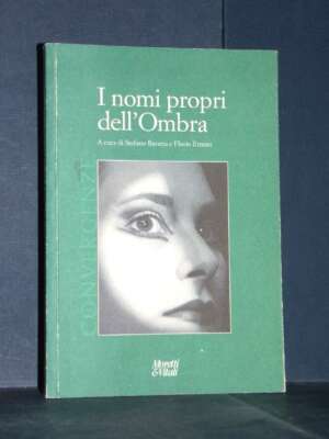 Baratta, Ermini – Convergenze 1: I nomi propri dell’Ombra – Moretti & Vitali – 2004 - Psicologia - Libreria del novecento