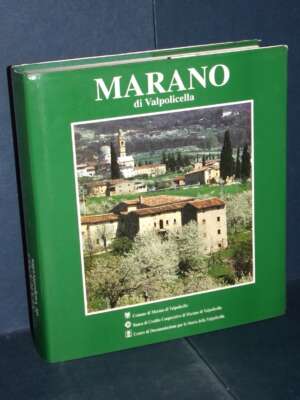 Pierpaolo Brugnoli, Gian Maria Varanini – Marano di Valpolicella – Verona – 1999 - Verona e provincia - Libreria del novecen…