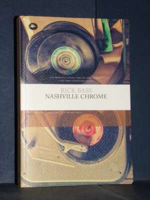 Rick Bass – Nashville Chrome – Mattioli 1885 / Frontiere – 2023 (978-8862618984) - Letteratura straniera - Narrativa - Libre…