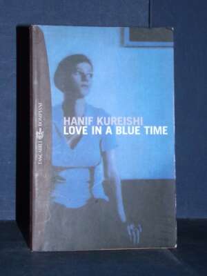 Hanif Kureishi – Love in a blue time – Bompiani / TB 592 – 2001 - Letteratura straniera - Narrativa - Libreria del novecento