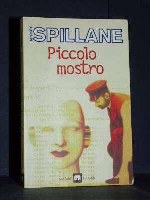 Mickey Spillane – Piccolo mostro – Garzanti / Gli elefanti – 2000 - Letteratura straniera - Narrativa - Libreria del novecen…