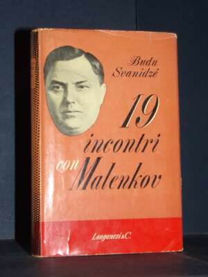 Budu Svanidzé – Diciannove incontri con Malenkov – Longanesi / Il Cammeo 65 – 1955 - Biografie - Libreria del novecento