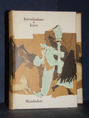 Tutte le Opere di James Joyce 1: Introduzione a Joyce – Mondadori – Prima ed., 1967 - Critica letteraria Linguistica - Libre…
