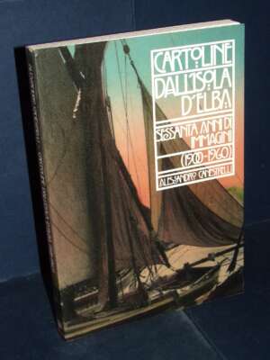 Alessandro Canestrelli – Cartoline dall’Isola d’Elba (1900-1960) – Bandecchi & Vivaldi – 1992 - Antiquariato Armi Oreficeria…