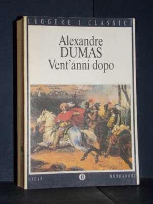 Alexandre Dumas – Vent’anni dopo – Mondadori / OM Leggere i Classici 43 – 1998 - Letteratura straniera - Narrativa - Libreri…