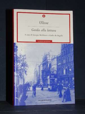 Melchiori, de Angelis – Ulisse. Guida alla lettura – Mondadori / OCM 177** – 2005 - Critica letteraria Linguistica - Libreri…