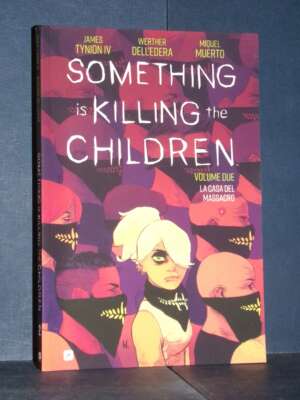 Tynion IV, Dell’Edera, Muerto – Something is killing the children 2: La casa del massacro – BD – 2020 - Illustrati / Fumetti…
