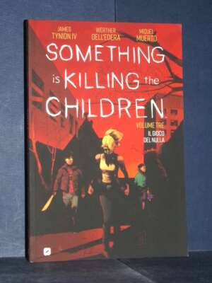 Tynion IV, Dell’Edera, Muerto – Something is killing the children 3: Il gioco del nulla – BD – 2021 - Illustrati / Fumetti /…