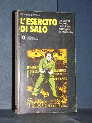 Giampaolo Pansa – L’esercito di Salò – Mondadori / Gli Oscar 267 – 1974 - Storia - Libreria del novecento