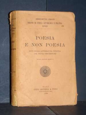 Benedetto Croce – Poesia e non poesia – Laterza / Scritti XVIII-18 – 1950 - Critica letteraria Linguistica - Libreria del no…