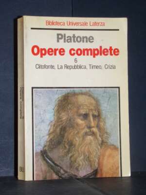 Platone – Opere complete VI-6 (Clitofonte, La Repubblica, Timeo, Crizia) – Laterza / BUL 31 – 1988 - Classici - Libreria del…