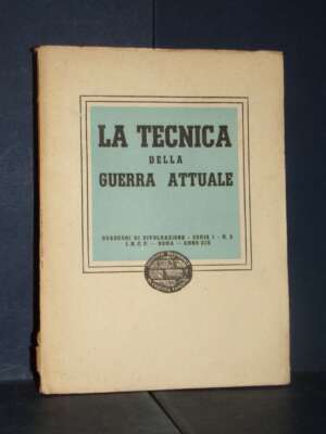 La tecnica della guerra attuale – Civiltà Fascista / Quaderni di divulgazione 3 – Set 1941 - Periodici / Riviste - Libreria…