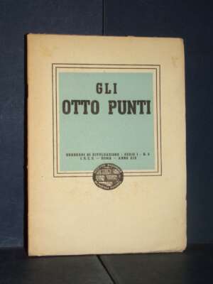 Gli otto punti – Civiltà Fascista / Quaderni di divulgazione 4 – Ott 1941 - Periodici / Riviste - Libreria del novecento