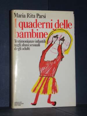 Maria Rita Parsi – I quaderni delle bambine – Mondadori / Ingrandimenti – 1990 - Psicologia - Libreria del novecento