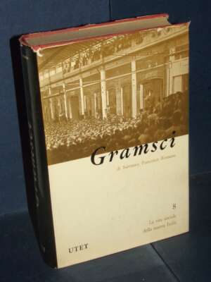 S.F. Romano – Gramsci – UTET / La vita sociale della nuova Italia 8 – 1978 - Biografie - Libreria del novecento