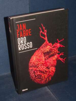 Melania Rossi – Jan Fabre: Oro Rosso (Mostra Napoli) – Electa – 2019 (978-8891825025) - Arte - Libreria del novecento