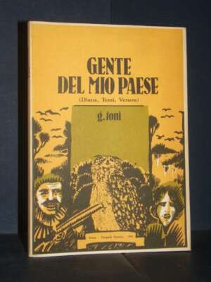 Giuseppe Toni – Gente del mio paese (Diana, Temi, Venere) – Faentina, Faenza – 1988 - Sport / Motori / Caccia Pesca - Librer…