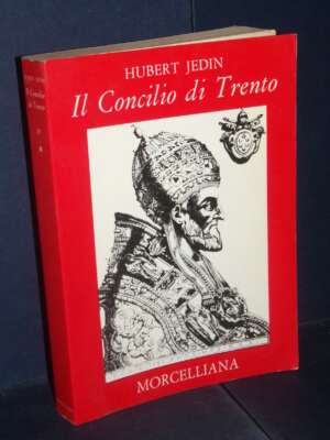 Hubert Jedin – Storia del Concilio di Trento 4 / 1: La Francia e il nuovo inizio – Morcelliana – 1988 - Storia - Libreria de…