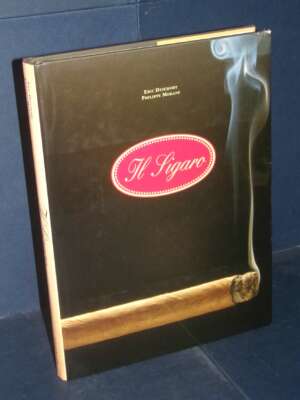 Eric Deschodt, Philippe Morane – Il Sigaro – Konemann – 1998 - Cucina / Diete / Enologia - Libreria del novecento
