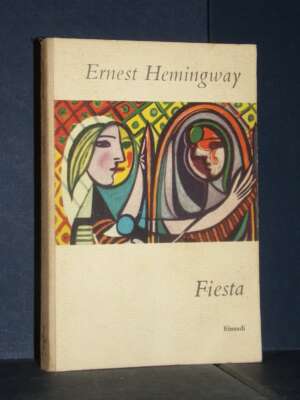 Ernest Hemingway – Fiesta – Einaudi / I Coralli 16 – 1959 - Letteratura straniera - Narrativa - Libreria del novecento